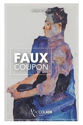 Le Faux Coupon: bilingue russe/français (avec lecture audio intégrée en ligne) - Leon Tolstoi