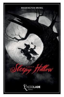 La L�gende de Sleepy Hollow: bilingue anglais/fran�ais (avec lecture audio int�gr�e) - Washington Irving
