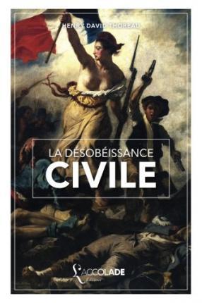 La Désobéissance Civile: édition bilingue anglais/français (+ lecture audio intégrée) - Henry David Thoreau