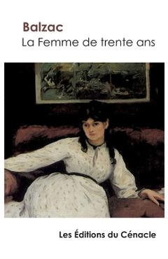 Poza produsului La Femme de trente ans de Balzac (édition enrichie) - Honoré De Balzac