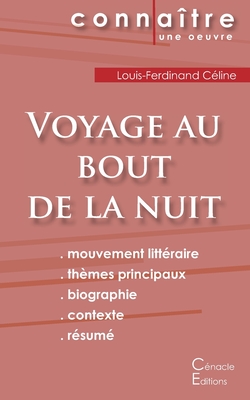 Fiche de lecture Voyage au bout de la nuit de Louis-Ferdinand Céline (Analyse littéraire de référence et résumé complet) - Louis-ferdinand Céline