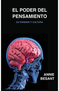 Coperta cărții El poder del pensamiento: Su dominio y cultura - Annie Besant