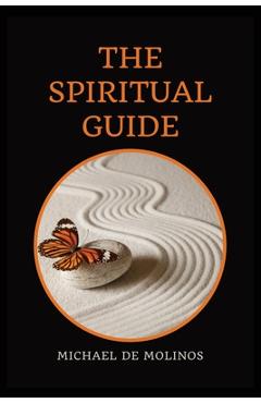 Poza produsului The Spiritual Guide: With a short Treatise concerning Daily Communion - Biography included - Michael De Molinos