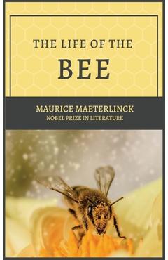 Coperta cărții 'The Life of the Bee - Maurice Maeterlinck'