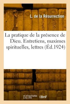 La pratique de la présence de Dieu - Laurent De La Résurrection