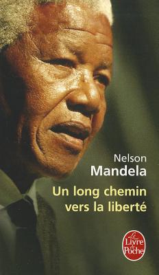 Un Long Chemin Vers La Liberté -
