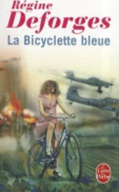 La Bicyclette Bleue - Regine Deforges