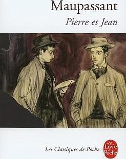 Pierre Et Jean - Guy De Maupassant