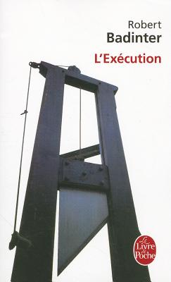 L'Exécution - Robert Badinter