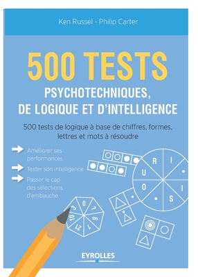 500 test psychotechniques, de logique et d'intelligence - Philip Carter