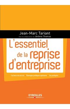 Coperta cărții 'L'essentiel de la reprise d'entreprise: Facteurs de succès - Montages juridiques optimums - Cas pratiques. - Jean-marc'