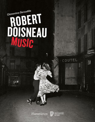 Robert Doisneau: Music - Robert Doisneau