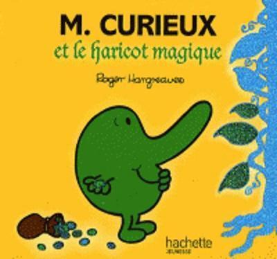 Monsieur Curieux Et Le Haricot Magique - Collective
