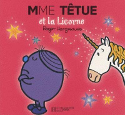 Madame Tetue Et La Licorne - Roger Hargreaves