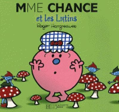 Madame Chance Et Les Lutins - Roger Hargreaves