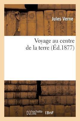 Voyage Au Centre de la Terre - Jules Verne