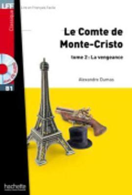 Le Comte de Monte Cristo Tome 2 + CD Audio MP3: Le Comte de Monte Cristo Tome 2 + CD Audio MP3 - Alexandre Dumas