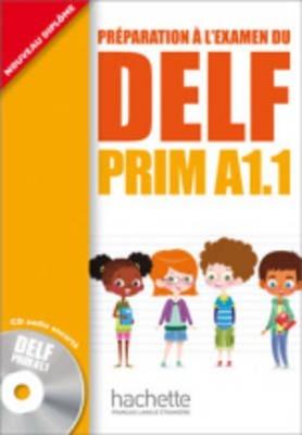Delf Prim A1.1: Livre de L'Eleve + CD Audio: Delf Prim A1.1: Livre de L'Eleve + CD Audio - Maud Launay