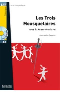 Poza produsului Les Trois Mousquetaires - Tome 2 + CD Audio MP3: Les Trois Mousquetaires - Tome 2 + CD Audio MP3 - Alexandre Dumas