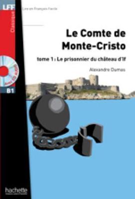 Le Comte de Monte Cristo T 01 + CD Audio MP3: Le Comte de Monte Cristo T 01 + CD Audio MP3 - Alexandre Dumas