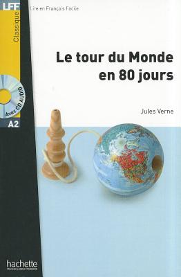 Le Tour Du Monde En 80 Jours + CD Audio MP3 (Verne) [With CD (Audio)] - Verne