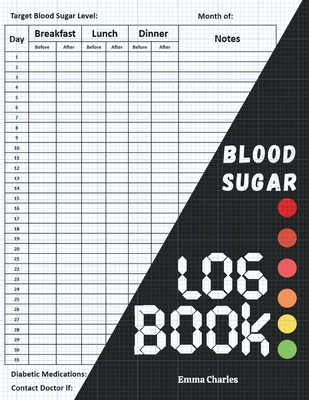 Blood sugar logbook: Large print diabetic diary for glucose level monitoring & Tracking - Emma Charles