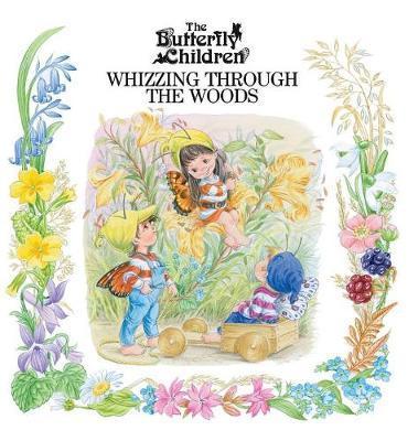 Whizzing Through The Woods - Butterfly Children