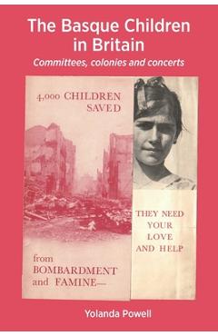 Coperta cărții 'The Basque Children in Britain: Committees, colonies and concerts - Yolanda Powell'