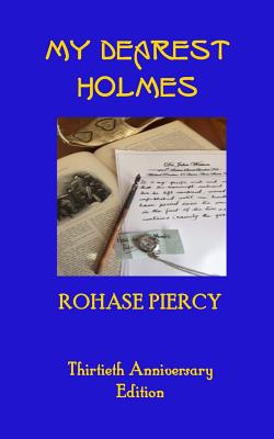 My Dearest Holmes - Thirtieth Anniversary Edition - Charlie Raven