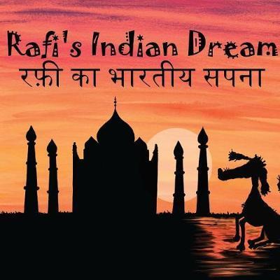 Rafi's Indian Dream - Hindi Version रफी का भारतीय सपना:  - Nicola Gothard