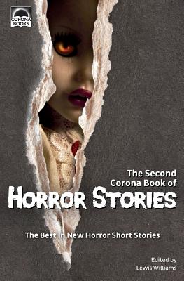 The Second Corona Book of Horror Stories: The best in new horror short stories - Lewis Williams