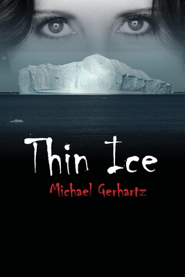 Thin Ice - Michael Gerhartz