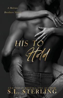His to Hold - S. L. Sterling