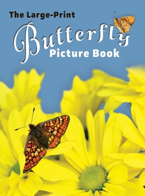 The Large-Print Butterfly Picture Book - Lasting Happiness
