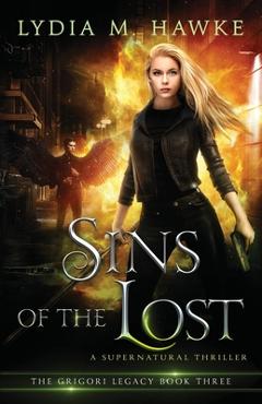 Poza produsului Sins of the Lost: A Supernatural Thriller - Lydia M. Hawke