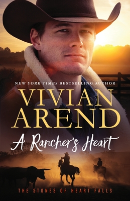 A Rancher's Heart - Vivian Arend
