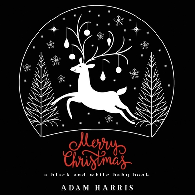 Merry Christmas: A Black and White Baby Book - Adam Harris