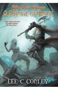 Coperta cărții 'A Ritual of Bone - Lee C. Conley'