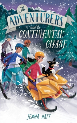The Adventurers and the Continental Chase - Jemma Hatt