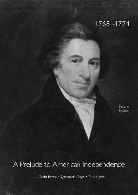 Thomas Paine in Lewes 1768-1774 Second Edition 2020: A Prelude to American Independence - Paul Myles