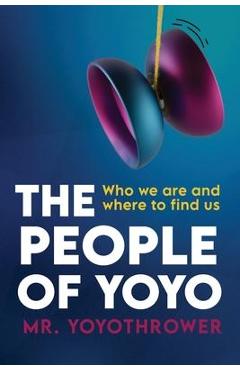 Coperta cărții 'The People of Yoyo - Yoyothrower'