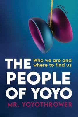 The People of Yoyo - Yoyothrower