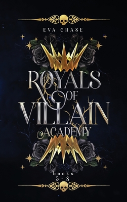 Royals of Villain Academy: Books 5-8 - Eva Chase