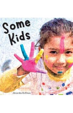 Coperta cărții 'Some Kids - Alexandra Hoffman'