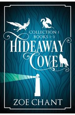 Coperta cărții 'Hideaway Cove: Collection 1 - Zoe Chant'