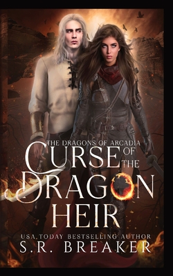 Curse of the Dragon Heir - S. R. Breaker