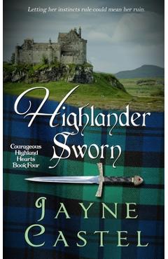 Coperta cărții 'Highlander Sworn: A Medieval Scottish Romance - Jayne Castel'