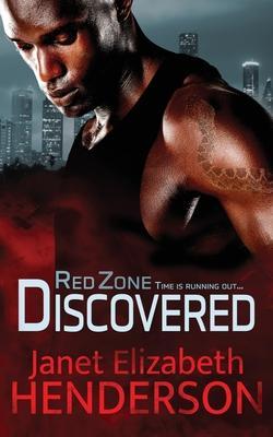 Red Zone Discovered: Romantic Thriller - Janet Elizabeth Henderson