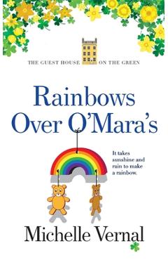Coperta cărții 'Rainbows over O'Mara's - Michelle Vernal'