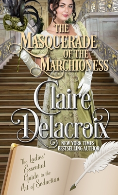 The Masquerade of the Marchioness - Claire Delacroix